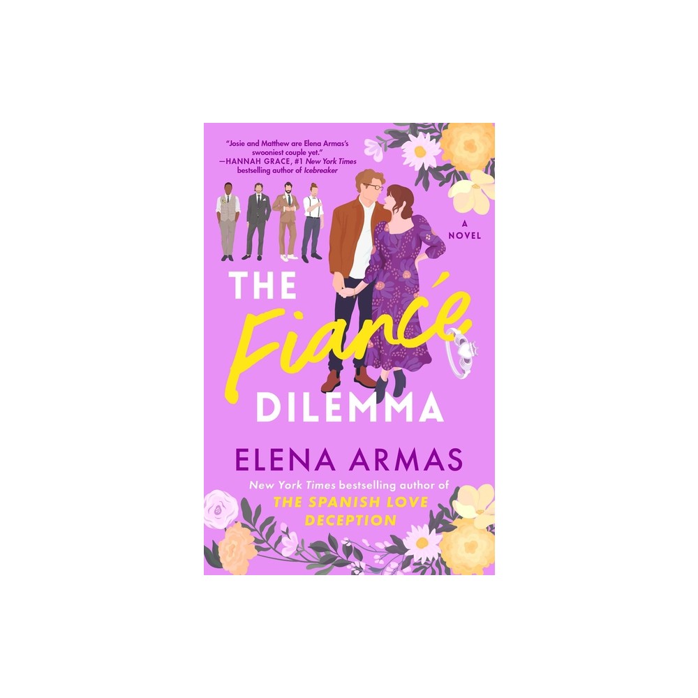 The Fiance Dilemma - by Elena Armas (Paperback)