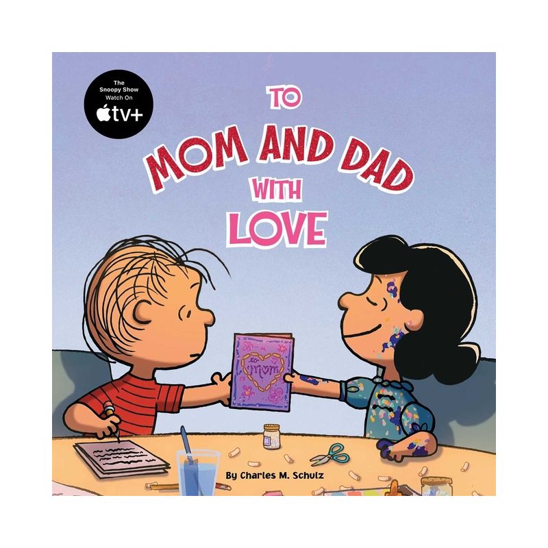 To Mom and Dad with Love - (Peanuts) by  Charles M Schulz (Paperback), 1 of 2