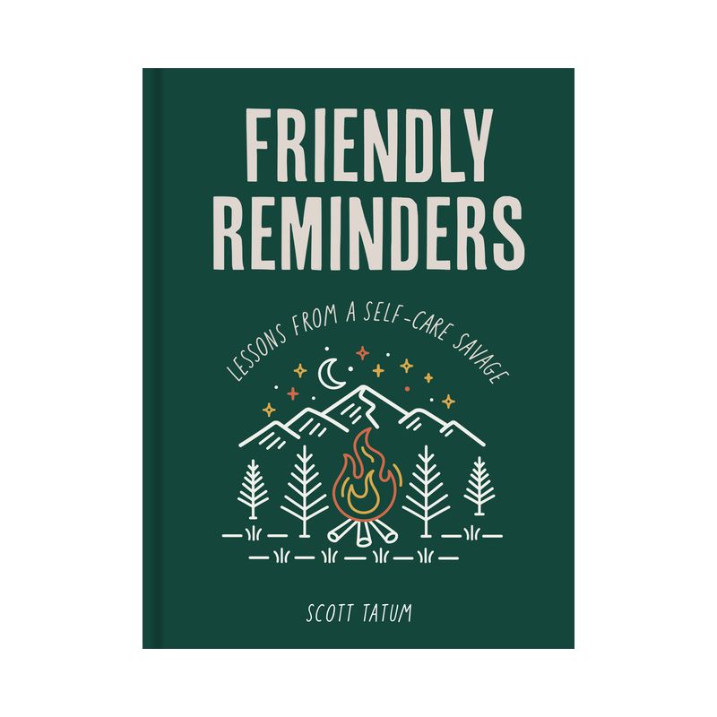Friendly Reminders - by  Scott Tatum (Hardcover), 1 of 2