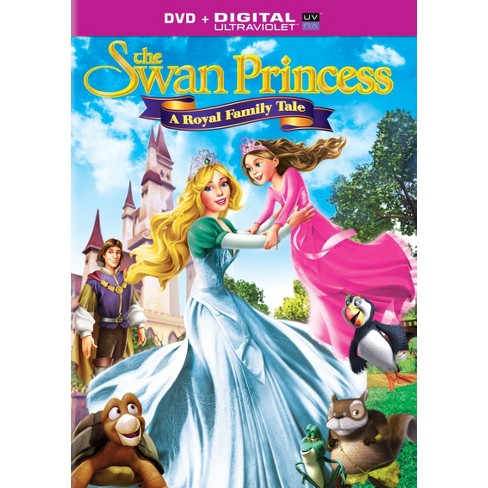 The Swan Princess A Royal Family Tale Dvd Digital Target