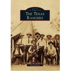 Texas Rangers -  (Images of America Series) by Chuck Parsons (Paperback)