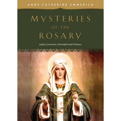 Mysteries of the Rosary - by  Emmerich (Paperback)