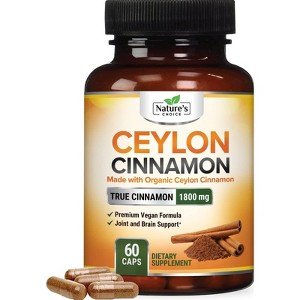 Organic Ceylon Cinnamon Capsules 1800mg Highest Potency Blood Sugar Support - 60 Capsules By Nature's Choice - 1 of 4