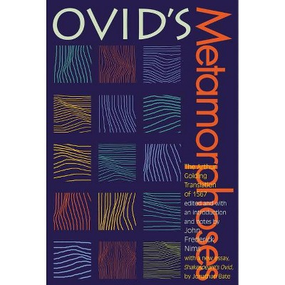 Ovid's Metamorphoses - by  John Frederick Nims (Paperback)