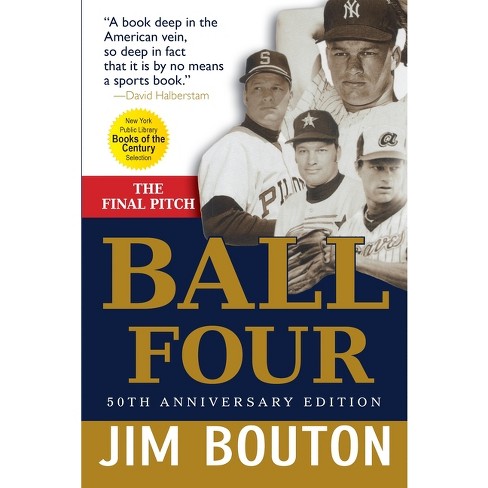 Ball Four: My Life and Hard Times book by Jim Bouton