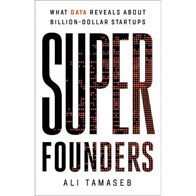 Super Founders - by  Ali Tamaseb (Hardcover)