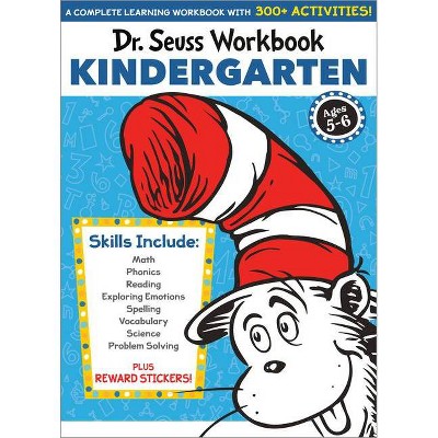 Dr. Seuss Workbook: Kindergarten - (Dr. Seuss Workbooks) by  Dr Seuss (Paperback)