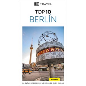 DK Berlín Guía Top 10 (DK Top 10 Berlin) - (Pocket Travel Guide) by  Dk Travel (Paperback) - 1 of 1