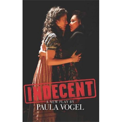 Indecent (Tcg Edition) - by  Paula Vogel (Paperback)