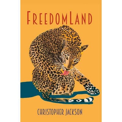 Freedomland - by  Christopher Jackson (Paperback)