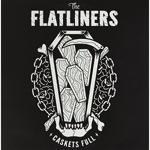 The Flatliners - Caskets Full (vinyl 7 inch single) - 1 of 1