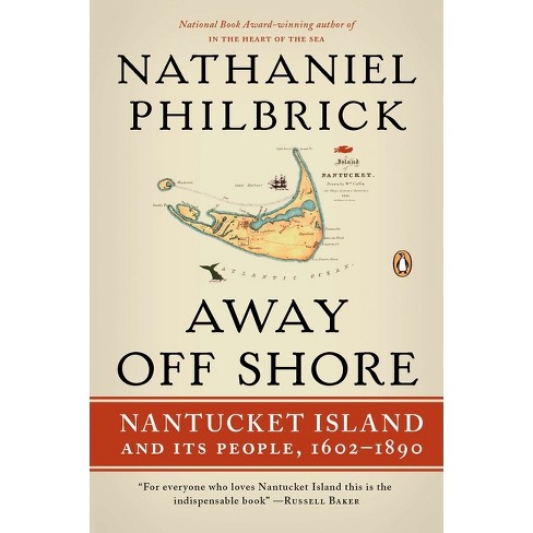 Away Off Shore - by  Nathaniel Philbrick (Paperback) - image 1 of 1