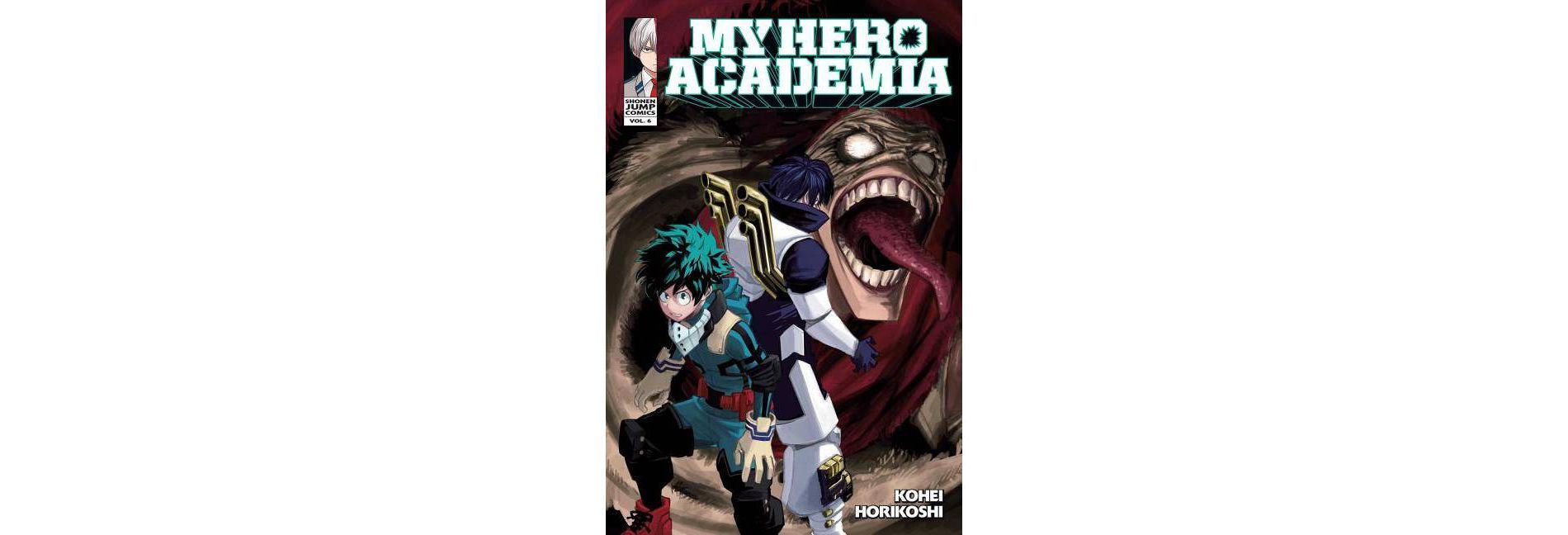 My Hero Academia, Vol. 6 - by  Kohei Horikoshi (Paperback)