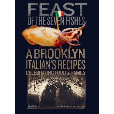 Feast of the Seven Fishes - by  Daniel Paterna (Hardcover)