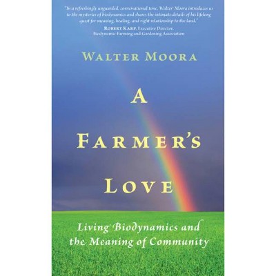 A Farmer's Love - by  Walter Moora (Paperback)