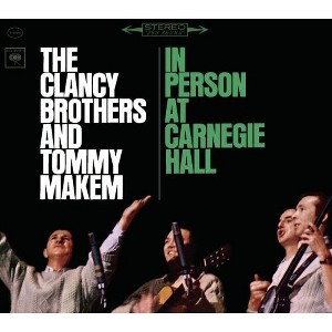 The Clancy Brothers - In Person At Carnegie Hall: The Complete 1963 Concert (CD) - 1 of 1