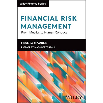 Financial Risk Management - (Wiley Finance) by  Frantz Maurer (Hardcover)
