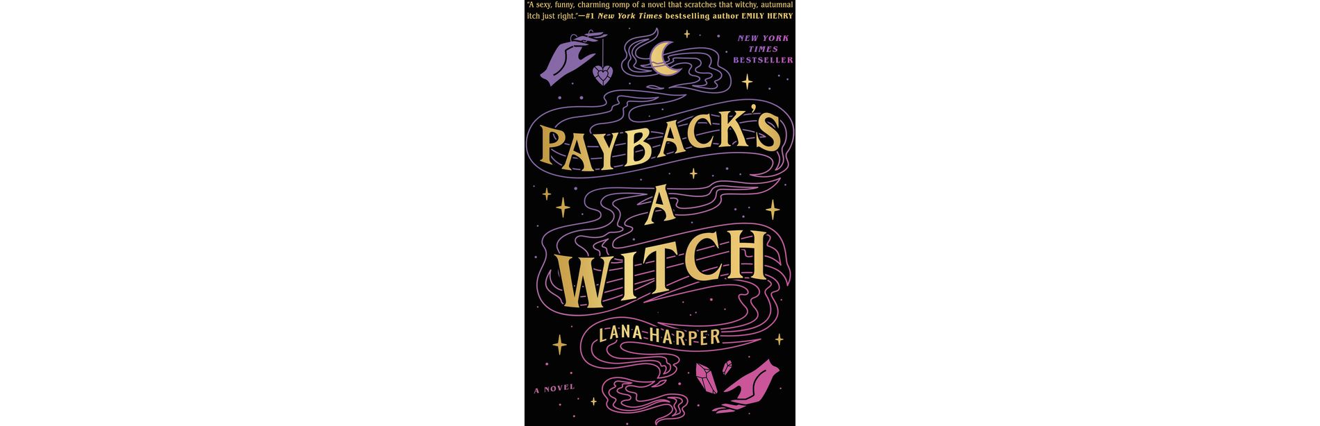 Payback's a Witch - (The Witches of Thistle Grove) by Lana Harper (Paperback)