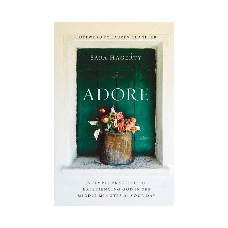 Adore - by  Sara Hagerty (Hardcover), 1 of 2