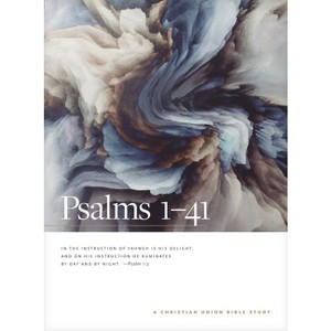 Psalms 1--41: A Christian Union Bible Study - (Christian Union Bible Studies) (Paperback) - 1 of 1