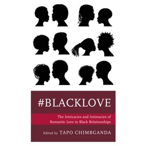 #blacklove - by  Tapo Chimbganda (Paperback) - 1 of 1