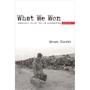 What We Won - by  Bruce Riedel (Paperback) - 1 of 1