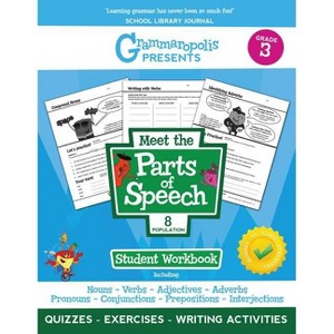 The Parts of Speech Workbook, Grade 3 - (Grammaropolis Grammar Workbooks) by  Coert Voorhees & Grammaropolis (Paperback) - 1 of 1