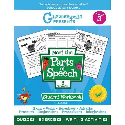 The Parts Of Speech Workbook, Grade 3 - (grammaropolis Grammar Workbooks)  By Coert Voorhees & Grammaropolis (paperback) : Target
