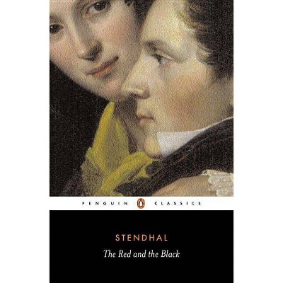 The Red and the Black - (Penguin Classics) by  Stendhal (Paperback)