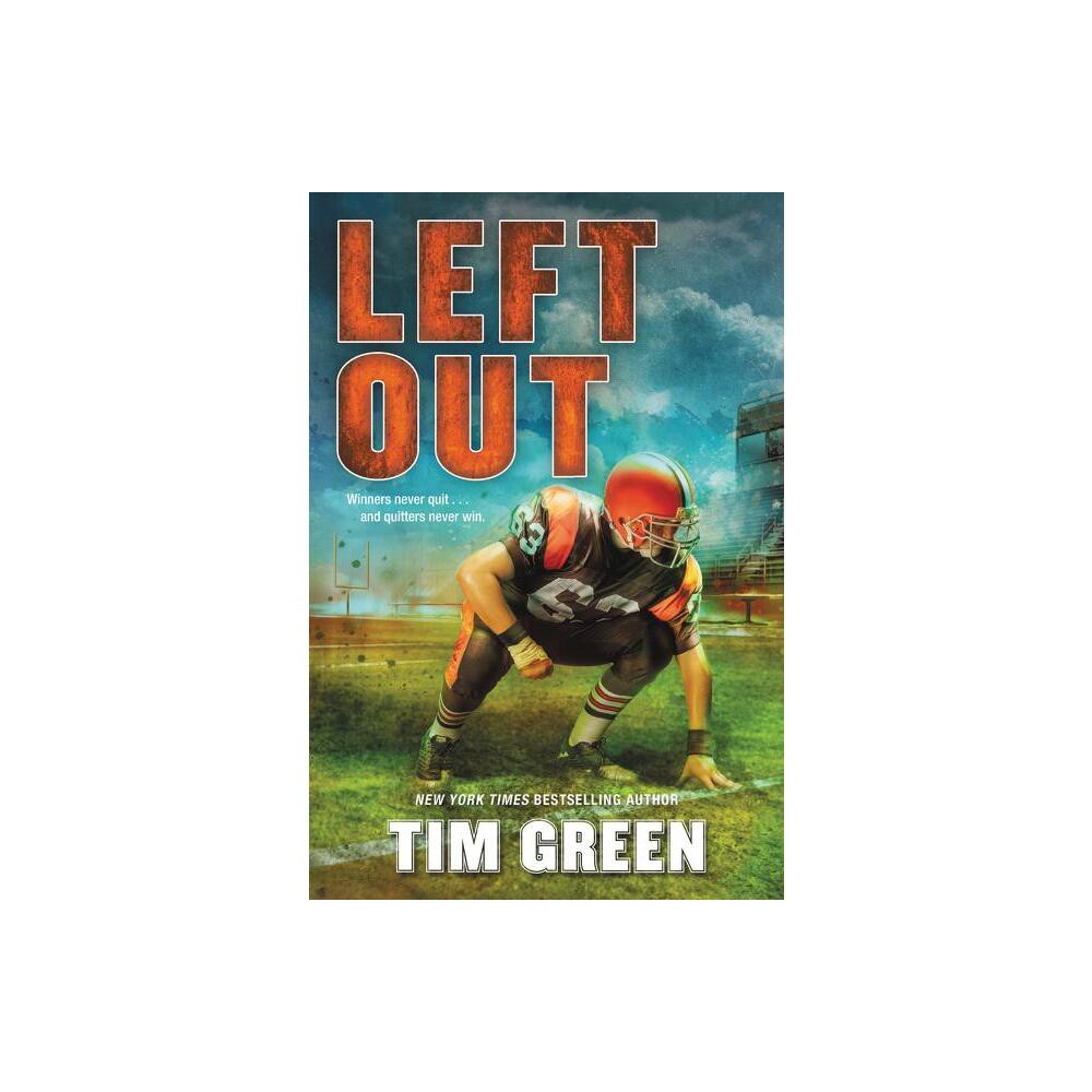 ISBN 9780062293831 product image for Left Out - by Tim Green (Paperback) | upcitemdb.com