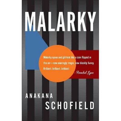 Malarky - by  Anakana Schofield (Paperback)