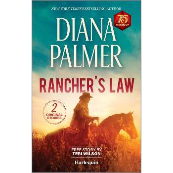 Rancher's Law - by  Diana Palmer & Teri Wilson (Paperback)