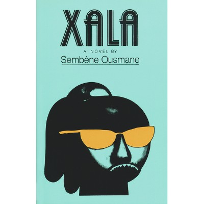 Xala - by  Ousmane Sembène (Paperback)