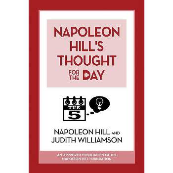Napoleon Hill's Thought for the Day - (Paperback)