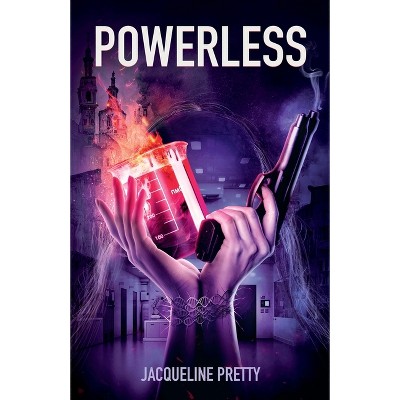 Powerless - by Jacqueline Pretty