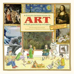 A Child's Introduction to Art - by  Heather Alexander (Hardcover)