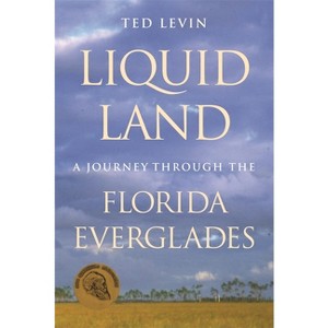 Liquid Land - by  Ted Levin (Paperback) - 1 of 1