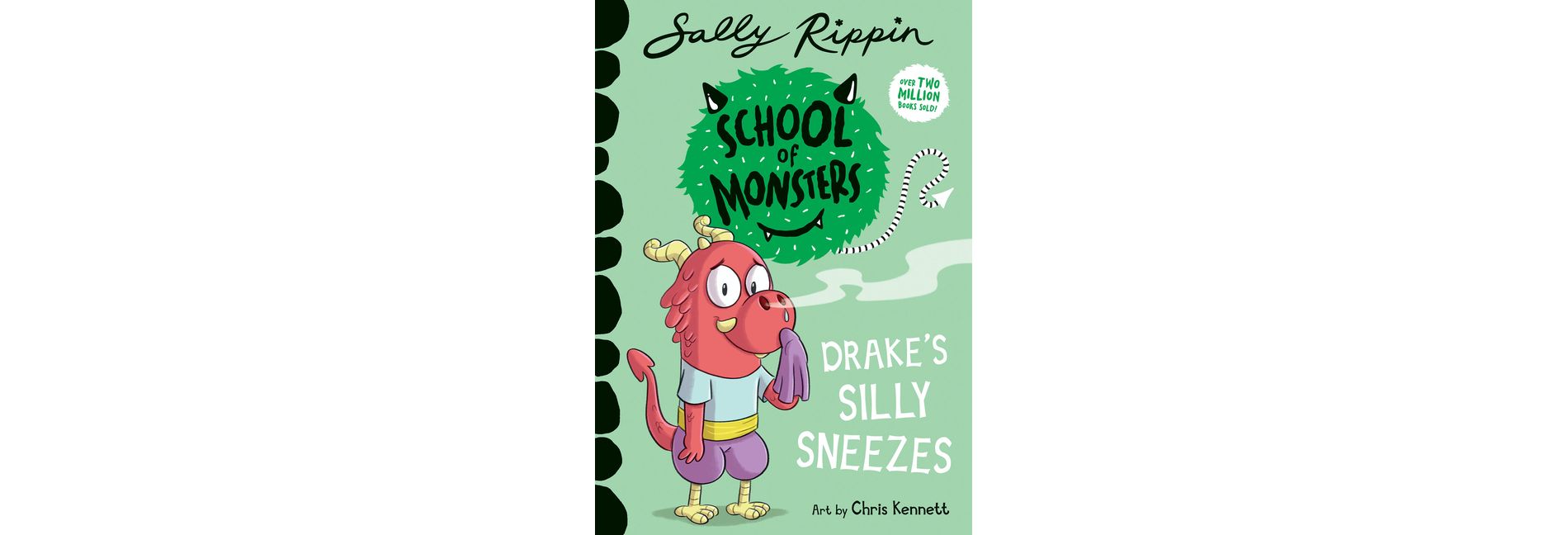 Drake's Silly Sneezes - (School of Monsters) by  Sally Rippin (Paperback)