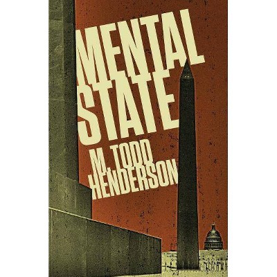 Mental State - by  M Todd Henderson (Paperback)