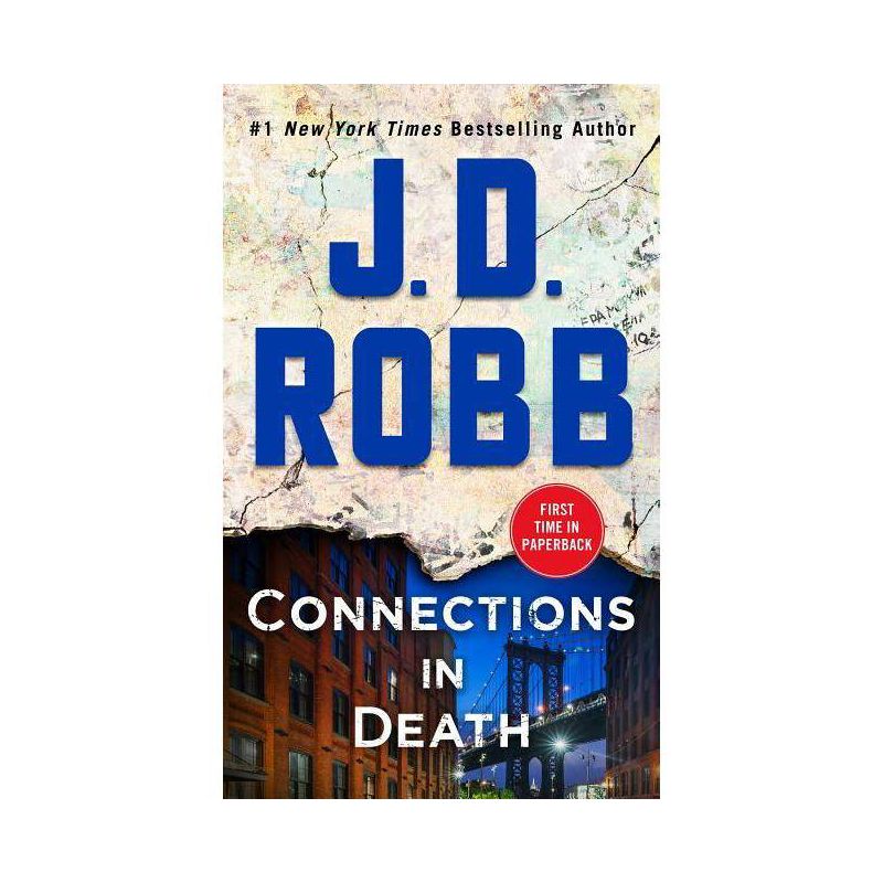Connections in Death : An Eve Dallas Novel - (In Death) by J. D. Robb, 1 of 2