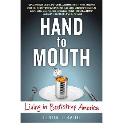 Hand to Mouth - by  Linda Tirado (Paperback)