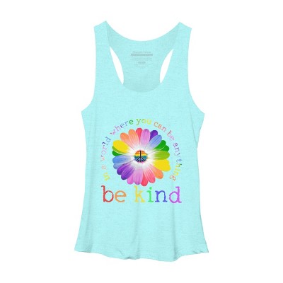 Women's Design By Humans In A World Where You Can Be Anything Be Kind Lgbt By DragonTee Racerback Tank Top - Ocean Heather - X Large