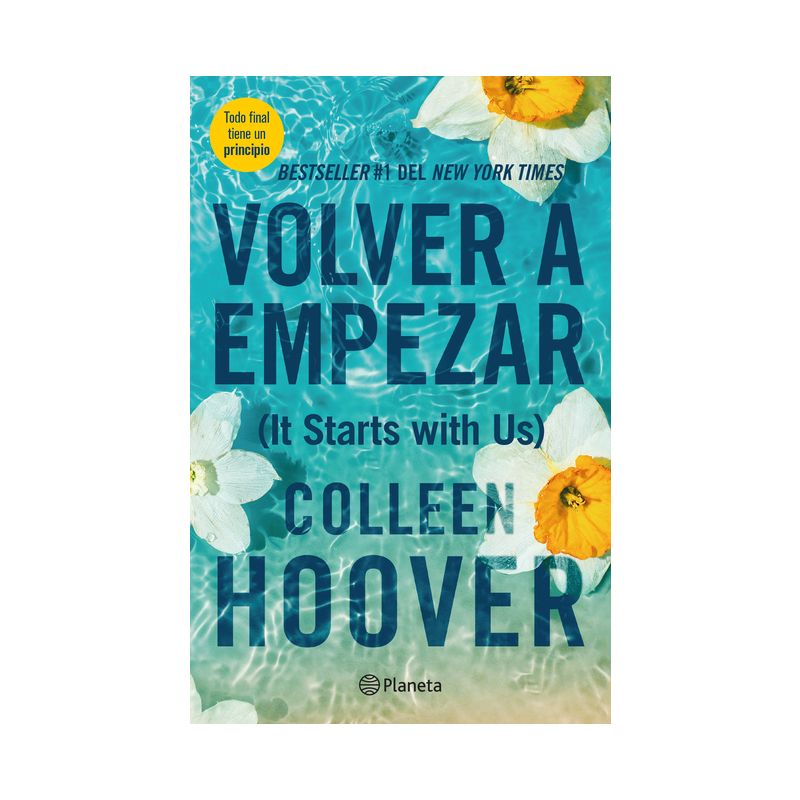 Volver a Empezar / It Starts with Us (Spanish Edition) - by  Colleen Hoover (Paperback), 1 of 2