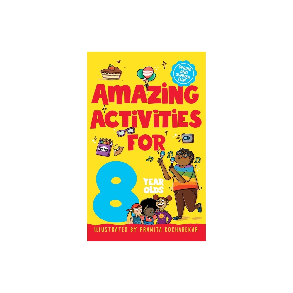 Amazing Activities for 8 Year Olds - by MacMillan Children's Books (Paperback)