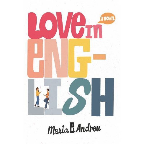 Love in English by Maria E. Andreu