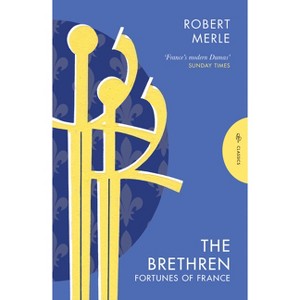 The Brethren - (Pushkin Press Classics) by  Robert Merle (Paperback) - 1 of 1