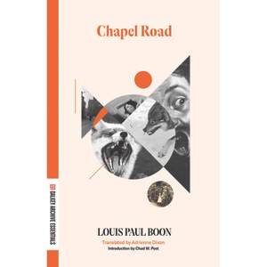 Chapel Road - (Dalkey Archive Essentials) by  Louis Paul Boon (Paperback) - 1 of 1