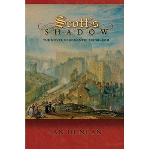 Scott's Shadow - (Literature in History) by  Ian Duncan (Paperback) - 1 of 1