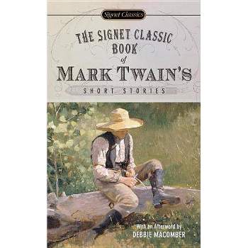 The Signet Classic Book of Mark Twain's Short Stories - (Signet Classics) (Paperback)