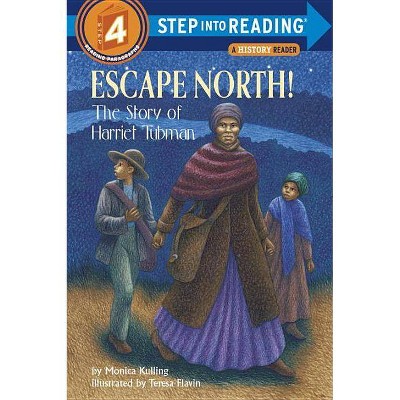 Escape North! - (Step Into Reading) by  Monica Kulling (Paperback)